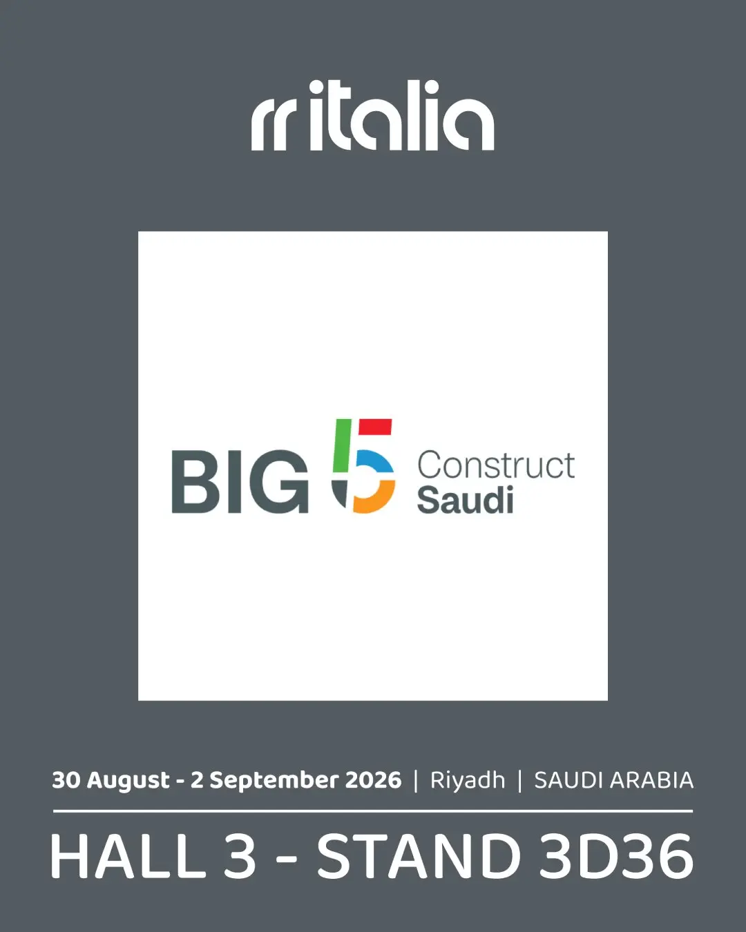 Let’s meet at BIG 5 Construct Saudi